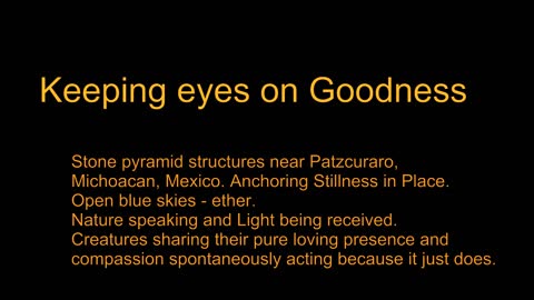 Keeping eyes on Goodness