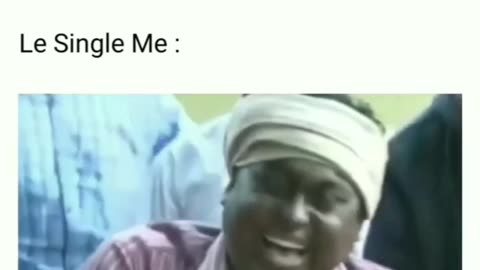 Some one : you are so funny you must have a girlfriend😂😂