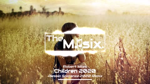 Children [Alessio Speranza Remix 2020] - Robert Miles