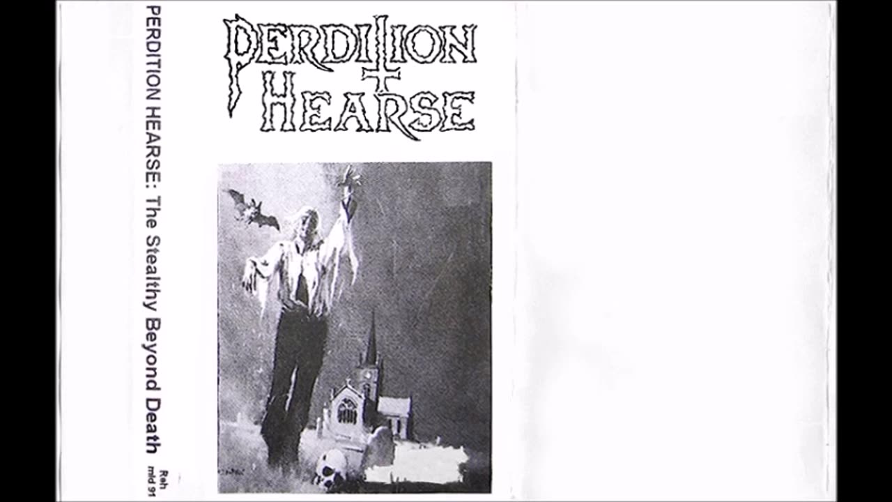 Perdition Hearse - (1991) - The Stealthy Beyond Death (Demo)