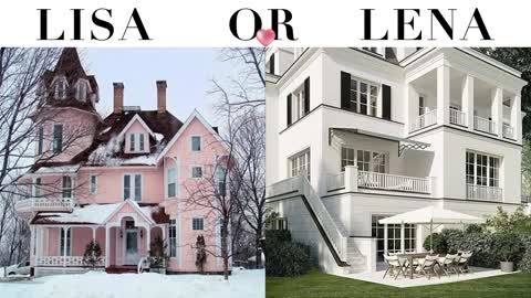 LISA OR LENA 💖 [Houses](110)