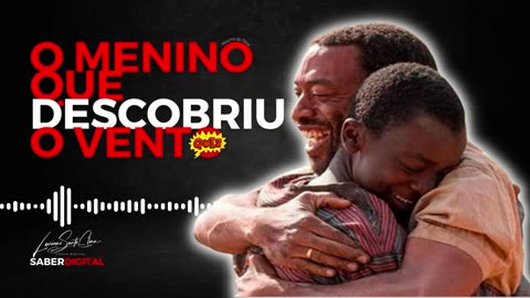 Resumo Filme " O Menino que Descobriu o Vento" +- QUIZ (Semana 31) - Mentoria O Jogo da Vida