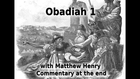 🔥️ Destruction Of Edom! Obadiah 1 with Commentary. ⚡️