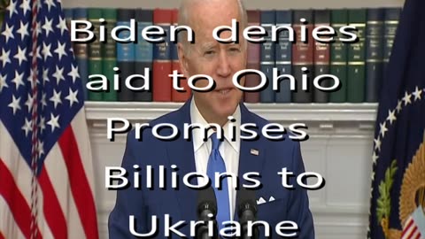 SheinSez #87 Biden denies aid to Ohio, promises more billions to Ukraine and more news