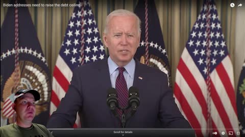 Reaction Video - Biden addresses need to raise the debt ceiling