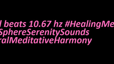 binaural_beats_10.67hz_BinauralSonicMeditation AmbientMusic AudioSphereSonicHealing