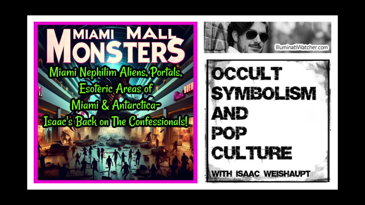 Miami Nephilim Aliens, Portals, Esoteric Areas of Miami & Antarctica- Isaac's Back on The Confessionals!