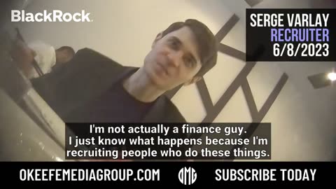 James O'Keefe Sheds Light On BlackRock Buying Politicians And War Profiteering