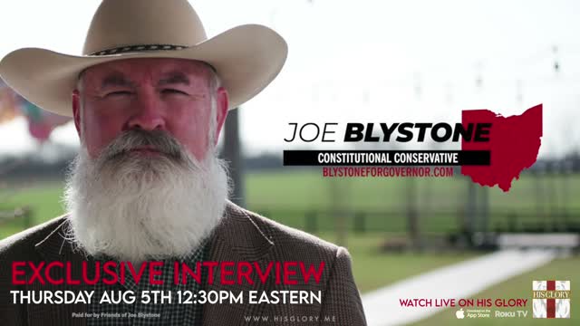 Commercial: His Glory Joe Blystone Thursday Aug 5th 12:30 EST