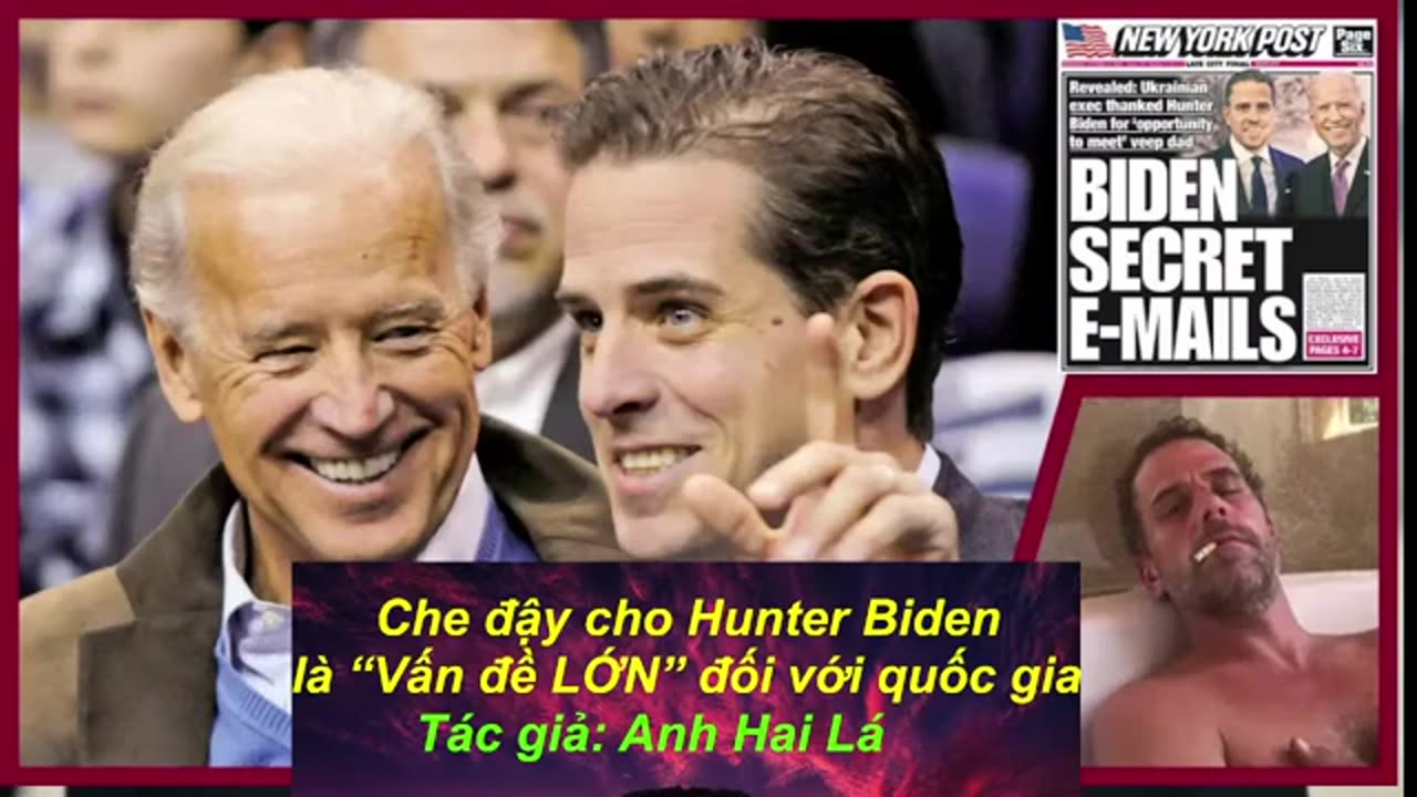 SỰ CHE ĐẬY CHO HUNTER BIDEN LÀ "VẤN ĐỀ LỚN" ĐỐI VỚI QUỐC GIA