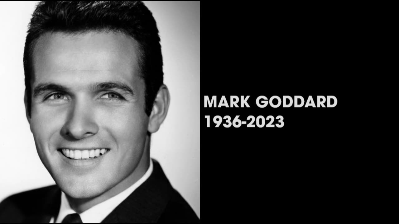 Remembering Mark Goddard: A Tribute to the Iconic Actor