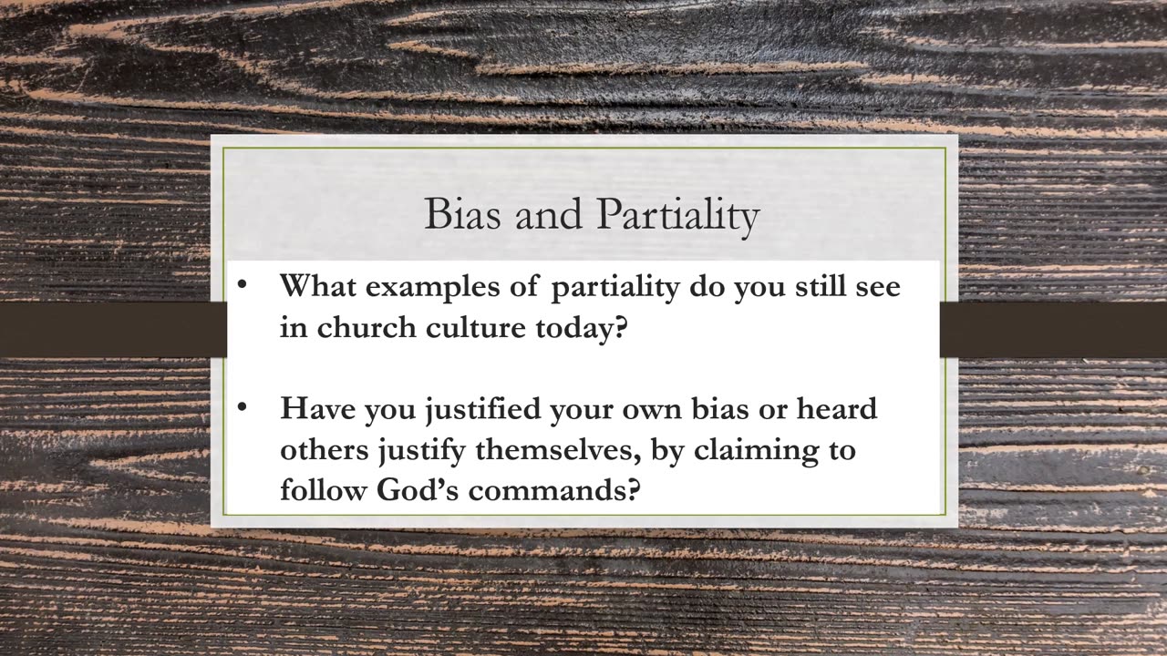 James 2 - Bias and Partiality Part 2 - 9/3/2023