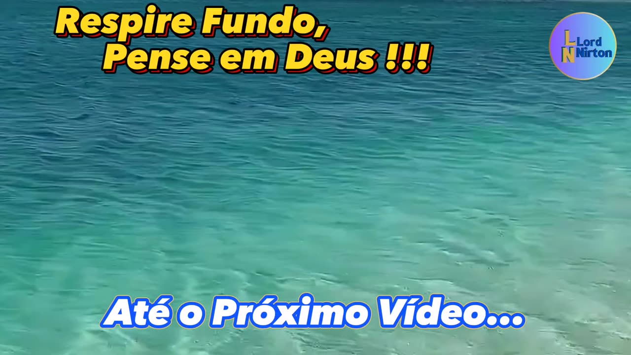 Respire Fundo, Pense em Deus !!!