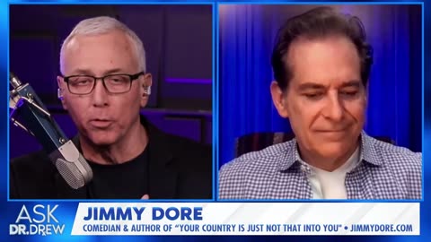 DR. DREW & JIMMY DORE ON WOKE IDEOLOGY