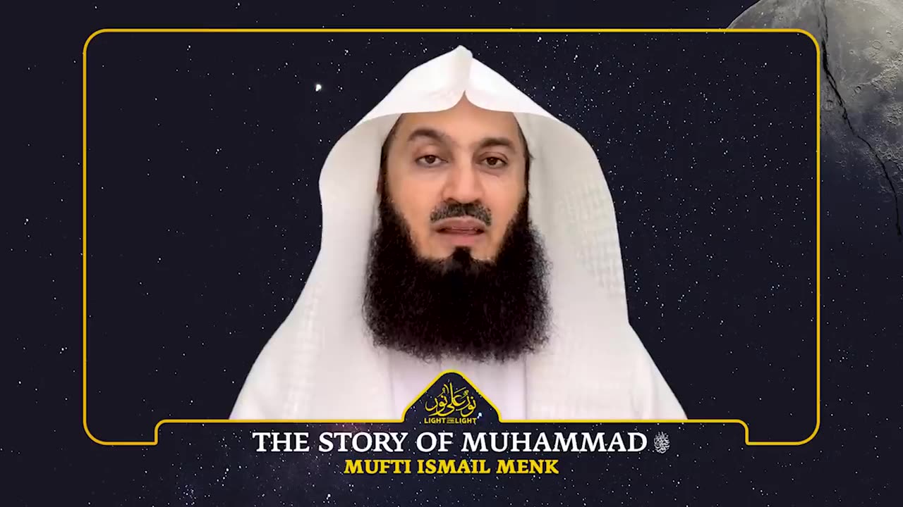 New the story of prophet Mohammad......... Mufti ismail menk