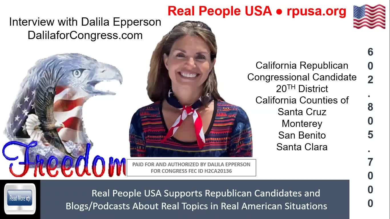 Interview with Dalila Epperson, CA CD20 Republican for Congress, Serving Santa Cruz to San Benito