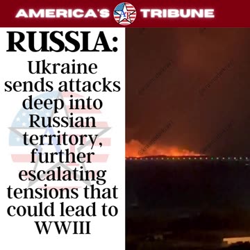 RUSSIA: Ukraine attacks deep inside Russia