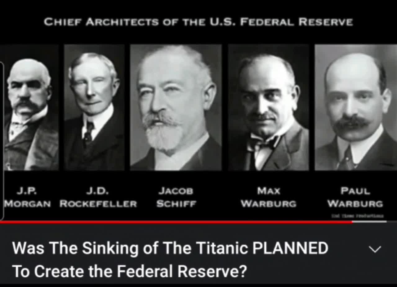 The truth behind the sinking of the Titanic and the link to the Federal Reserve