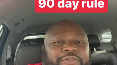 When a woman hits you with a 90 day rule