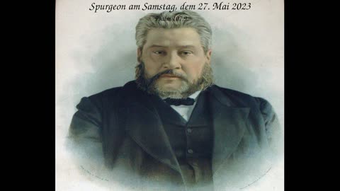 Spurgeon am Samstag, dem 27. Mai 2023