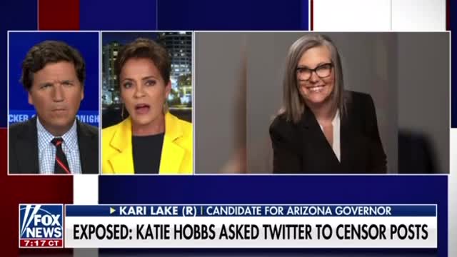 Kari Lake: Katie Hobbs asked Twitter to Censor Posts