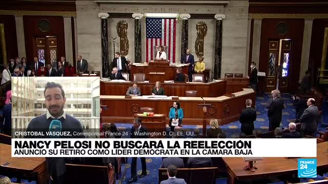 Informe desde Washington Nancy Pelosi renuncia al liderazgo demócrata en la Cámara • FRANCE 24