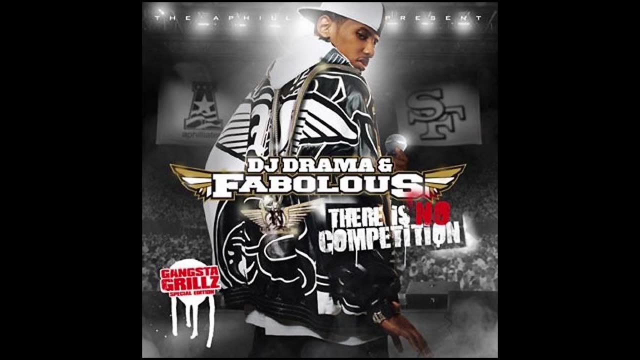 Fabolous - There Is no Competition Mixtape