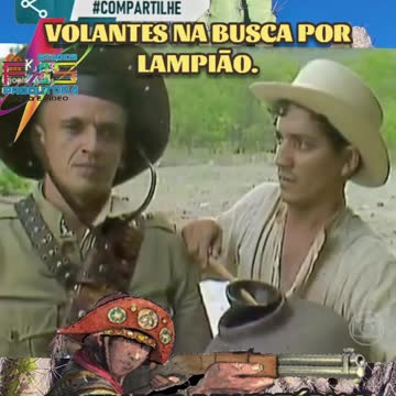 VOLANTES NA BUSCA POR LAMPIÃO.