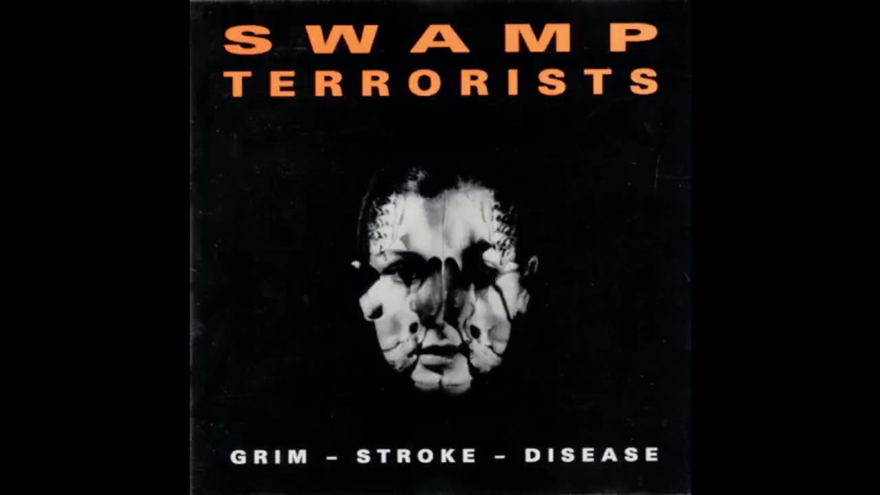 SWAMP TERRORISTS - GRIM-STROKE-DISEASE