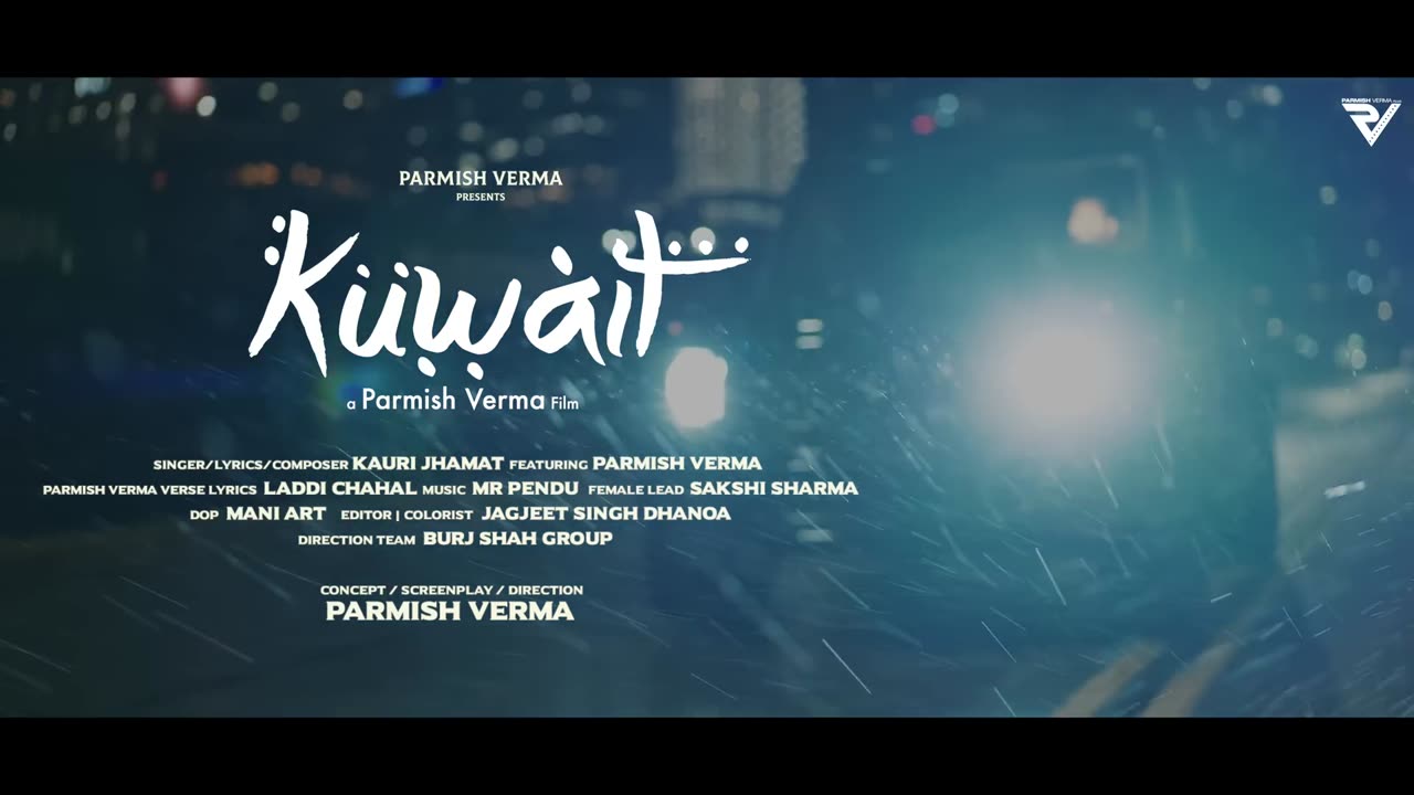 Kuwait: Kauri Jhamat ft. Parmish Verma (Official Video) | Mr. Pendu | punjabi song
