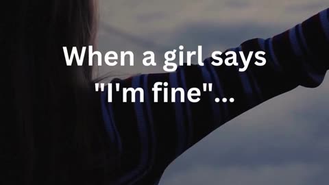 When a girl says "I'm fine"... #shorts #reels #emotioneclipse #viral