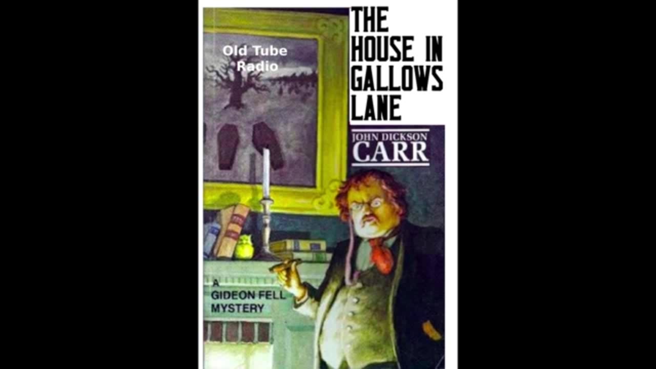 Dr Gideon Fell: The House in Gallows Lane