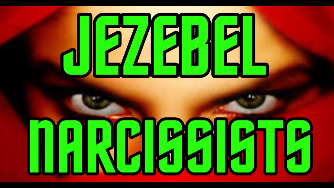 JEZEBEL NARCISSISTS