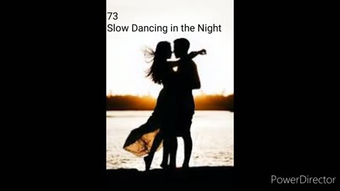 73- Slow Dancing In The Night (Official Audio)