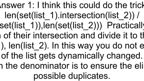 How to calculate match percentage of 2 lists in python for which A will not change and B will chang