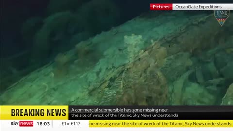 Submersible at Titanic wreck goes missing