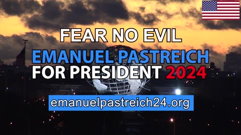 Emanuel Pastreich for President 2024 - FEAR NO EVIL Campaign