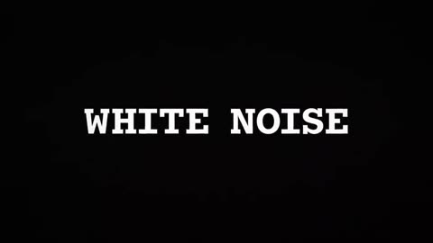 White Noise