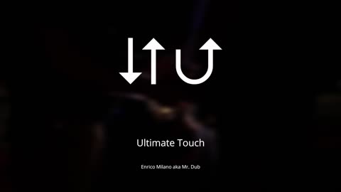 Ultimate Touch | Enrico Milano aka Mr. Dub