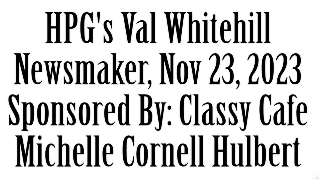 Wlea Newsmaker, November 23, 2023, HPG's Val Whitehill