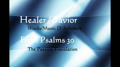 Healer Savior music video by D. Schubert