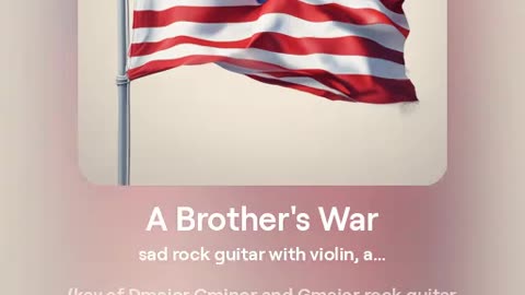 A Brothers War Original Rock Anthem