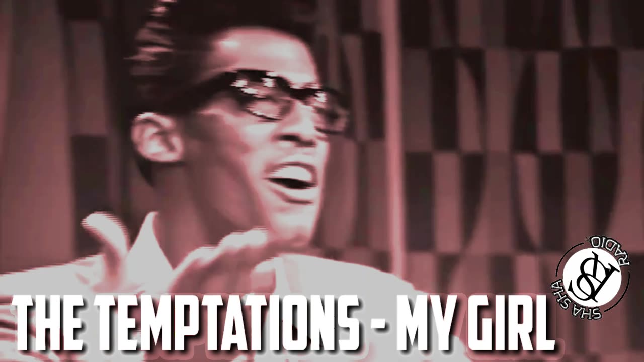 The Temptations - My Girl