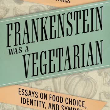 Did you know? Frankenstein’s Creature is a vegetarian