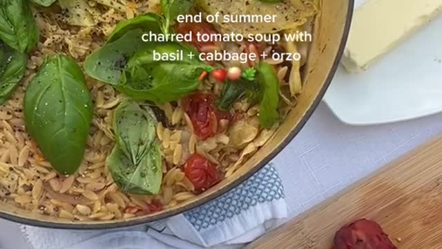 end of summer charred tomato soup withbasil + cabbage + orzo