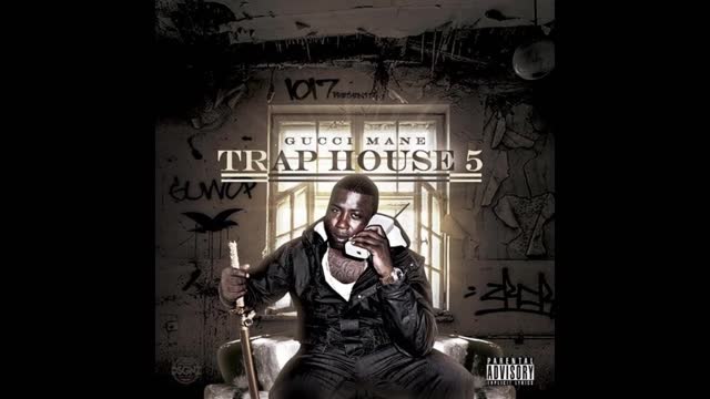 Gucci Mane - Trap House 5 (The Final Chapter) Mixtape