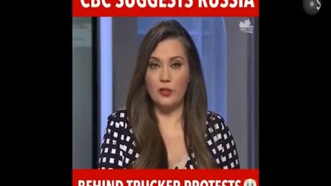 CBC suggests Russia behind Trucker protests...LOL