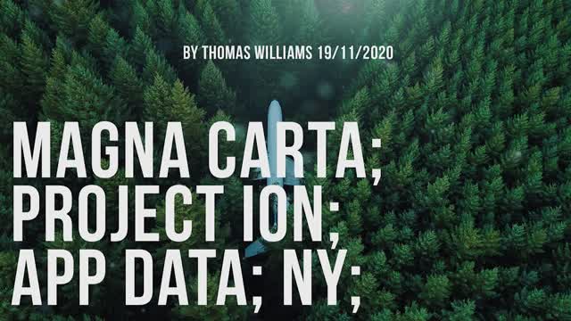 Magna carta; Project Ion; App data; NY;