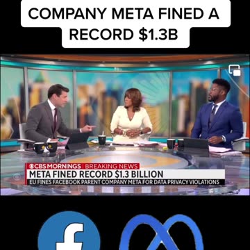 Facebook Parent Company Meta Fined a Record $1.3B!!