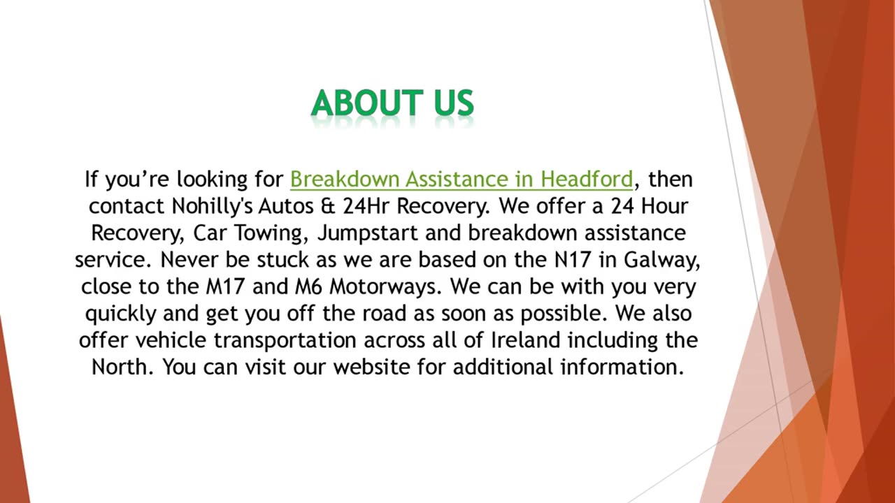 If you’re looking for Breakdown Assistance in Headford